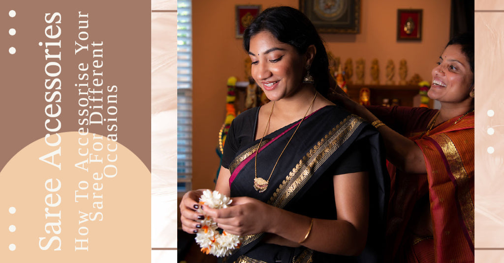 Saree Accessories: How To Accessorise Your Saree For Different Occasions