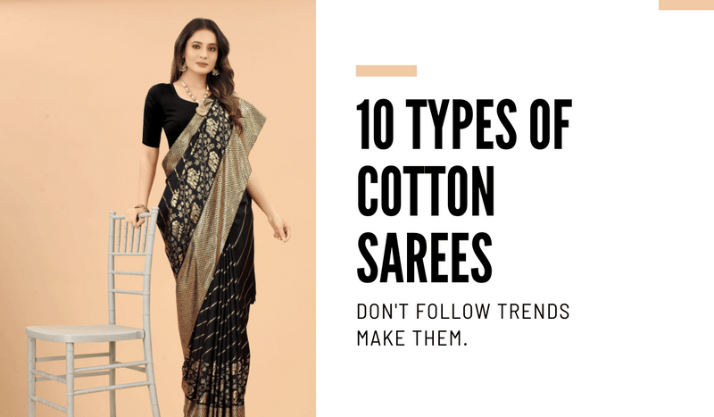 Discovering the 10 Types of Cotton Sarees